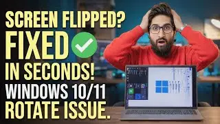 How to Fix Display Screen Portrait Flipped Mode on Windows 10/11 | Rotate Screen Problem Fix for PC