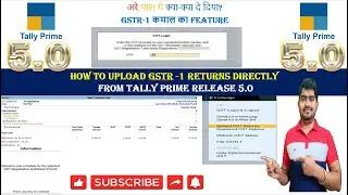 Upload GSTR-1 from Tally Prime 5.0 in Just 2-3 Minutes | Fast GST Filing