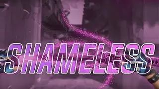 Shameless 🥵