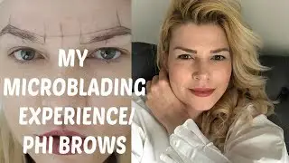 MY MICROBLADING EXPERIENCE/PHI BROWS/Eva McMahon