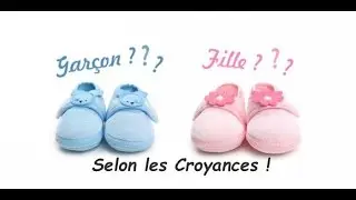 Fille ou Garçon ?? Selon les croyances !!!