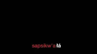 How to Pronounce Sapsik'ʷałá