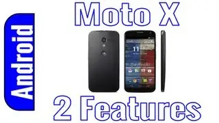 Get 2 Moto X Features On Any Android Device (Active Notifications and Quick Launch)