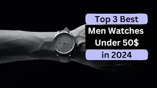 Top 3 Best Men Watches Under 50$ Deals in 2024 #watchreviews #amazonfinds #menwatches #watches