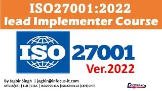 ISO27001:2022 | Lead Implementor Course | Full Course |ISMS