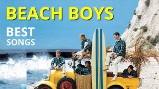 Best Beach Boys Songs, Greatest Hits, Mejores Canciones, Melhores Músicas, Playlist 60s