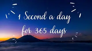 1 Second Everyday of 2021