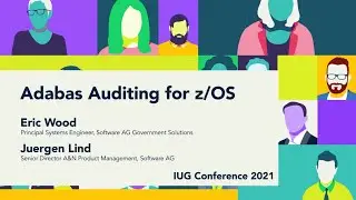 Adabas Auditing for z/OS | IUG 2021