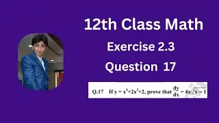 Math | 12th Class | Exercise 2.3 Question 17 |Derivatives | prove solution #maths #derivative