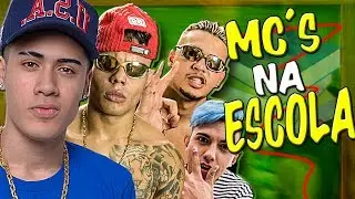 MC'S NA ESCOLA! (MC Lan, MC Kevinho, MC Wm, MC Fioti, Dani Russo,...)