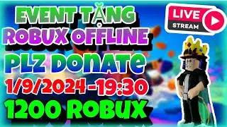[🔥HOT🔥]🛑EVENT LIVE STREAM TẶNG ROBUX OFFLINE🛑