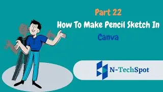 How To Make Pencil Sketch In Canva (Complete Tutorial)
