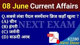 Next Dose 2280 | 8 June 2024 Current Affairs | Daily Current Affairs | Current Affairs In Hindi