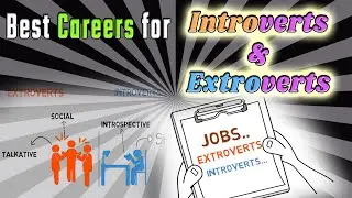 Best Careers for Introverts & Extroverts