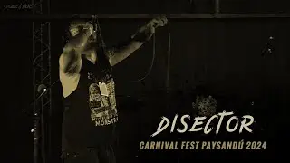 Disector | Carnival Frest (Paysandú 2024)