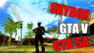 Skybox Cielo de GTA V para GTA SA compatible con SAMP!