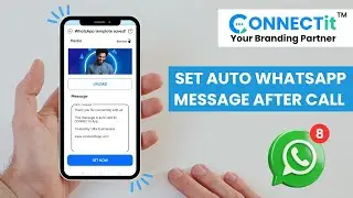 Send Automatic WhatsApp Messages After Calls | CONNECTit App Setup