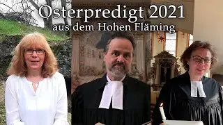Osterpredigt 2021 aus dem Hohen Fläming über Mt 28,1-10