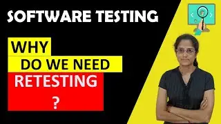 What is Retesting in Software Testing? When we do Retesting?