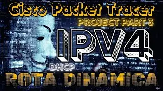 ROTAS (3 ROTEADORES) DINÂMICAS IPV4 NO CISCO PACKET TRACER - (PROJETO PARTE 3)
