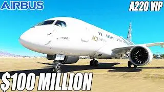 Inside The $100 Million Airbus A220 Private Jet