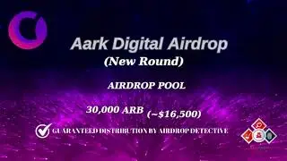 🕵🏻‍♂️ Aark Digital New #Airdrop |  🏆 Total Reward Pool: 30,000 ARB (~$16,500) #airdrop #bitcoin