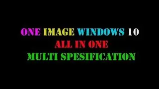 WINDOWS 10 DISKLESS ALL IN ONE IMAGE
