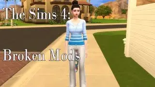 Sims 4: Broken Mods