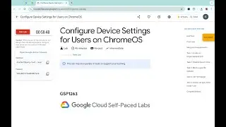 Configure Device Settings for Users on ChromeOS | #qwiklabs | #GSP1263 | [With Explanation🗣️]