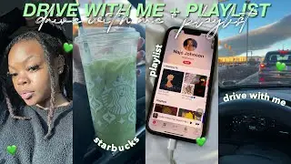 DRIVE WITH ME💚 | playlist + starbucks