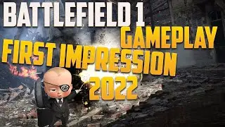 FIRST TIME PLAYING BATTLEFIELD 1 - See the Gameplay in 2022!