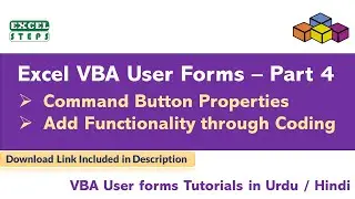 Excel VBA User Form: Command Button Properties Explanation & Add Functionality through Coding
