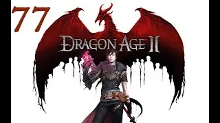 Прохождение Dragon Age 2 — Серия 77 [DLC Клеймо убийцы. Погреба]