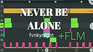 DJ NEVER BE ALONE REMIX (FVNKYNIHGT)FREE FLM