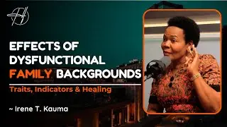 How To Heal From Family Dysfunction & Unlocking Your God-Given Purpose | Part 2