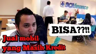Cara jual mobil yang masih kredit