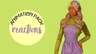 Reaction Animation Pack | Sims 4