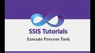 SSIS Tutorials - 19.Execute Process Task in SSIS