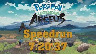 Pokémon Legends of Arceus Speedrun 7:20:37 Any% Glitchless