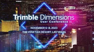 Trimble Dimensions 2023 | User Conference | Nov 6-8 | Las Vegas