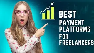 Best payment platform for freelancers in 2023