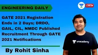 GATE 2021 Registration | Recruitment Publication | Engineering Daily By Rohit Sinha