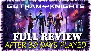 Gotham Knights - FULL REVIEW After 30 Days Played!! Is It Worth Buying?