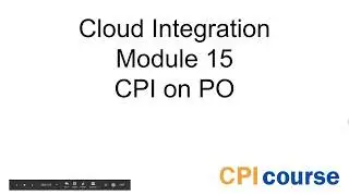 Free SAP CPI Course - Module 15: CPI on PO