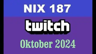 Twitch Highlights Oktober 2024 (10/24)
