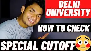 DU Update:- Check Your DU Special Cutoff 2021😍