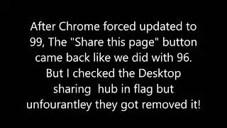 Chrome 99 has removed the Desktop Sharing Hub in Omnibox flag.