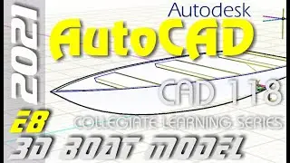 E8 AutoCAD 2021 - 3D Lofted Boat Hull