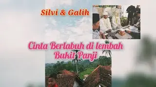 Cinta Berlabuh Di Lembah Bukit Panji !! Pernikahan Silvi & Galih