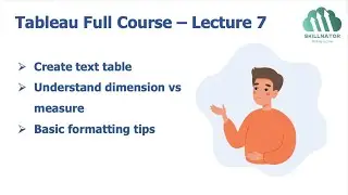 Tableau Full Course Lecture 7 - Create text table in tableau and learn basic formatting